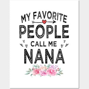 nana my favorite people call me nana Posters and Art